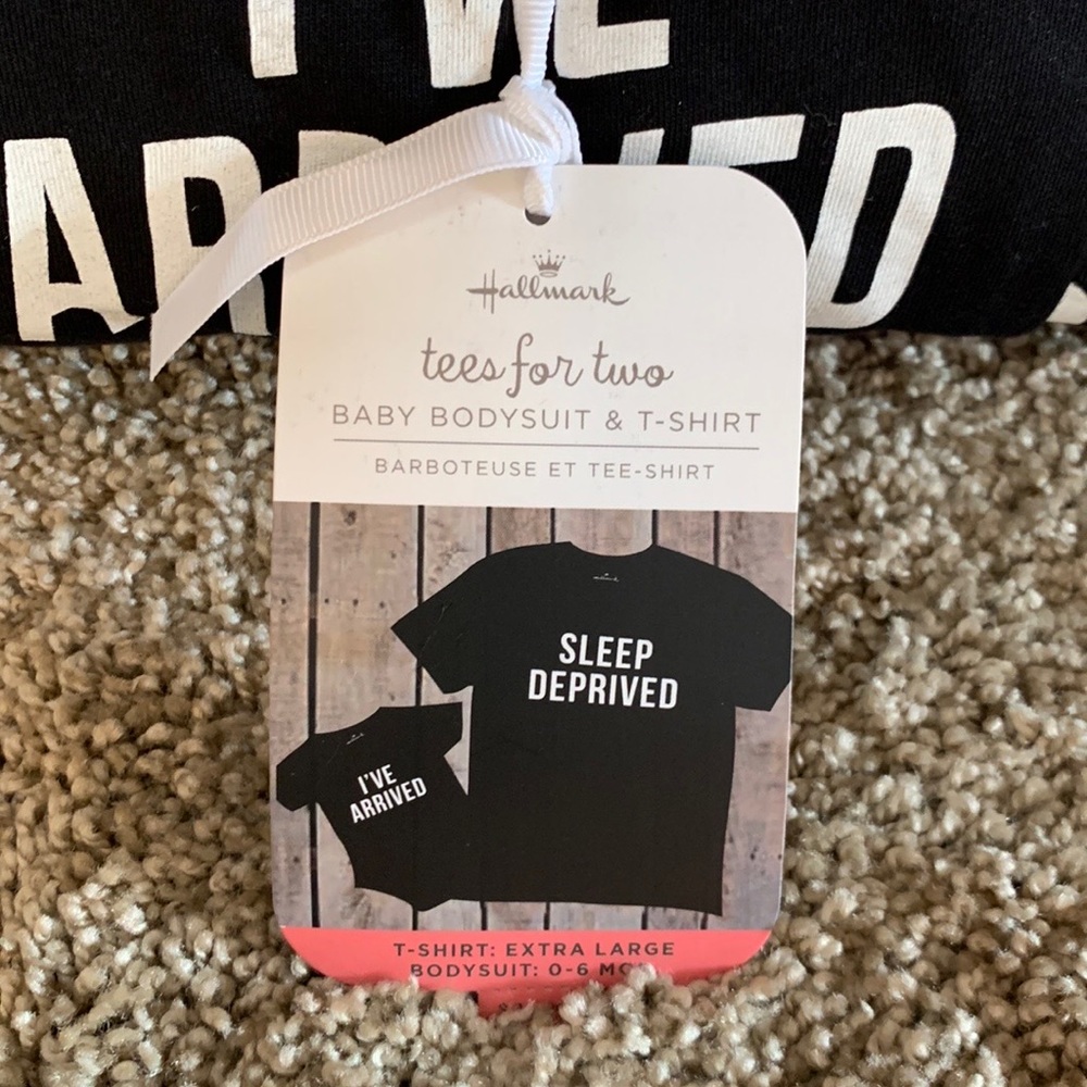 Hallmark tees for two “Sleep Deprived” & “I’ve Arrived”